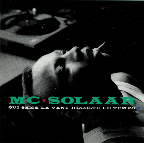 MC Solaar: Qui sème le vent récolte le tempo (1991)